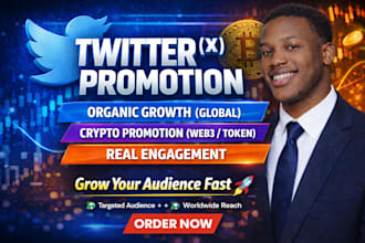 do twitter x marketing, tw itter promotion, organic growth and crypto promotion