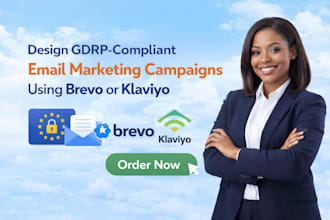 design gdrp complaint email marketing campaigns using brevo or klaviyo