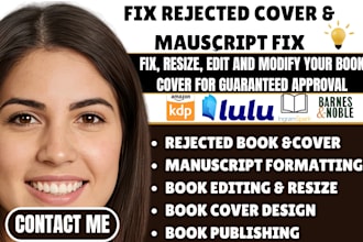 fix, edit, and format your manuscript and  book cover design for publishing