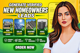 generate a verified new homeowners leads solar leads roofing leads hvac leads