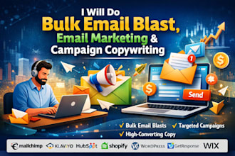 do bulk email blast, email marketing and email marketing campaign copywriting