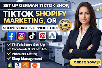 set up german tiktok shop tiktok shopify marketing shopify dropshipping store