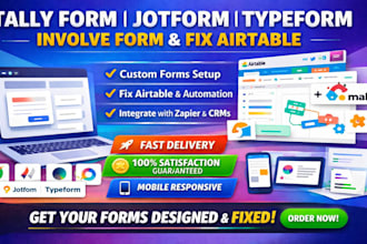 design tally form, jotform, typeform, involve form and fix airtable automation