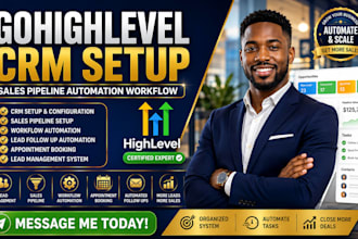 gohighlevel CRM setup sales pipeline automation workflow