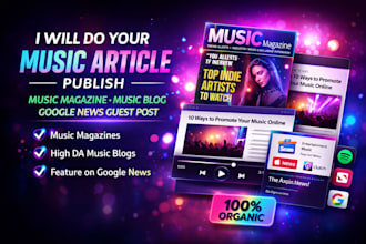 do your music article publish music magazine music blog google news guest post