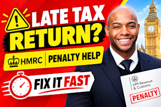 fix your UK late tax return and help avoid hmrc penalties fast