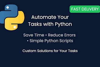 automate your tasks using python scripts