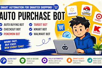 make checkout bot, auto purchase bot, shopping bot, pokemon bot, buying bot
