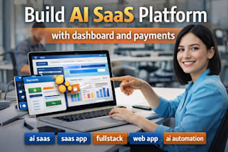 build ai saas platform with dashboard and automation