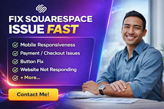 fix any squarespace issue, bug, broken pages, errors, mobile responsiveness