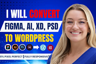 convert figma to wordpress website, PSD to wordpress, figma to elementor or divi
