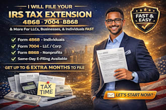 file irs tax extension 4868 7004 8868 for llc business and individuals fast