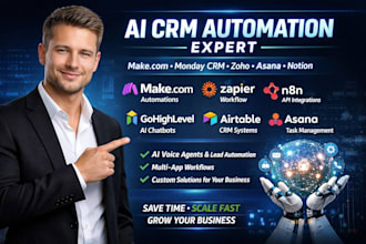build ai CRM automation with monday, make com, zoho, asana, notion