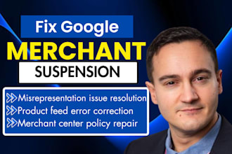 fix google merchant center suspension, misrepresentation and product disapproval
