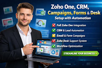 setup zoho one zoho crm, zoho email campaigns, zoho forms, zoho desk, automation