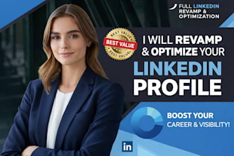 design, revamp and optimize your linkedin profile for jobs and personal branding
