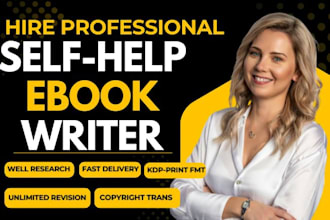 ghostwrite best selling self help niches ebooks as ebook writer and ghostwriter