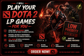 play your dota 2 lp games for you