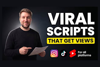 write viral scripts for instagram reels, tiktok and youtube shorts