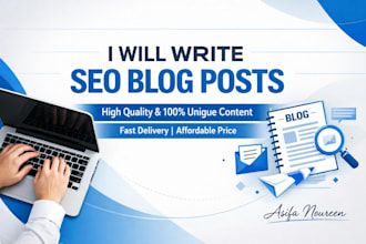 write SEO blog posts and high quality content