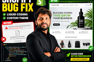 fix shopify bugs, liquid errors and customize your shopify theme