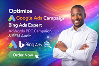 optimize google ads campaign setup bings expert adwords ppc campaign sem audit