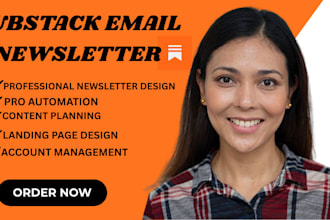 design and write substack newsletters that convert readers into subscribers