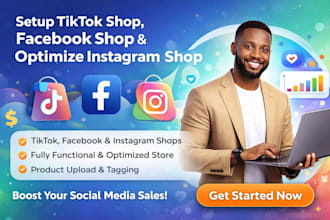 setup tiktok shop facebook shop setup and instagram shop optimization