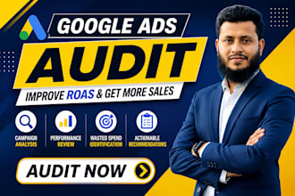 audit and optimize google ads campaign and PPC campaigns for ecommerce