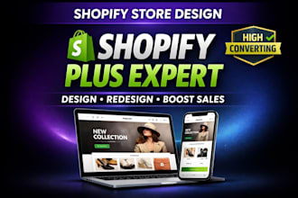 setup shopify plus store any niche, design redesign shopify store for high sales