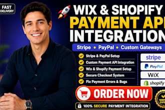 integrate third party payment api in wix and shopify website stripe paypal setup
