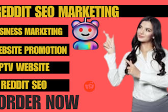 do reddit SEO marketing for business website, iptv web, to boost sales traffic