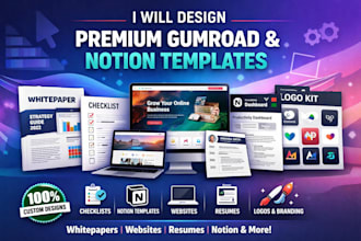 design gumroad whitepapers checklists website notion templates resume logo kits