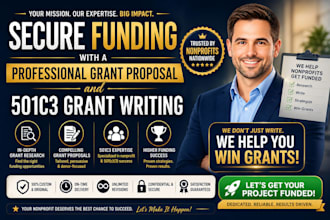 secure funding with a professional grant proposal and 501c3 grant writing