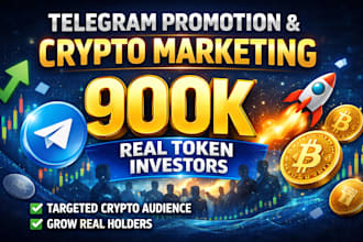 do telegram promotion, crypto marketing to promote to 900k real token investors