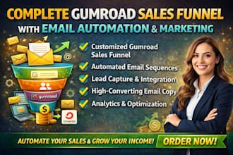 set up a complete gumroad sales funnel with email automation email marketing