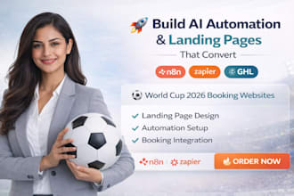 build ai automation landing page n8n world cup soccer booking website zapier ghl