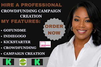 do crowdfunding campaign creation for kickstarter gofundme indiegogo campaign