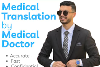 professionally translate medical reports accurately as a medical doctor