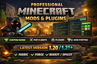 create custom minecraft fabric forge mods, mod porting, plugins,abd pvp client