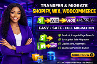 professionally transfer and migrate shopify, wix, woocommerce websites