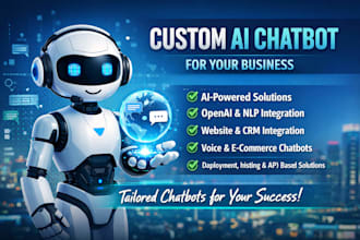 build ai chatbot, ai automation using ml and dl, ai mobile app and website