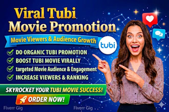 do organic tubi promotion, boost tubi movie virally increase viewers and ranking