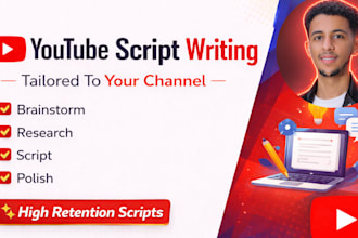 be your professional youtube video script writer