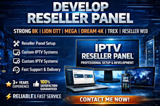 develop reseller panel, strong 8k, lion ott, mega, dream 4k, trex, reseller web