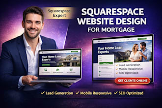 design squarespace  mortgage broker website or home loan consultant website