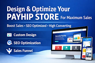 design optimize your payhip store for maximum sales