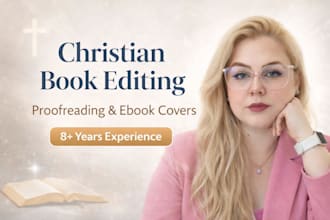 edit, proofread christian books and design faith based book covers, design ebook