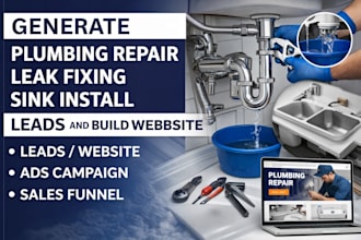 generate plumbing repair, leak fixing, sink install leads and build website