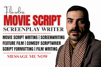 write movie script, screenwriting, screenplay, comedy script or stage play